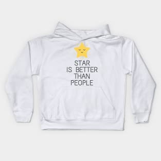 Star is better than people Stargazing Kids Hoodie